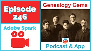 Episode 246 Genealogy Gems Podcast with Lisa Louise Cooke [upl. by Letnuahs685]