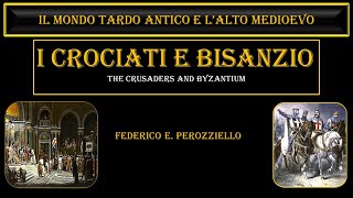 I CROCIATI E BISANZIO  THE CRUSADERS AND BYZANTIUM [upl. by Rauscher]