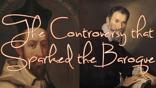 The Controversy that Sparked the Baroque [upl. by Neddie]