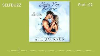 Audiobook Claim me forever  ALJackson  Part 02 [upl. by Dazhehs]