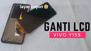 Cara Ganti LCD VIVO Y15s [upl. by Onaivlis]