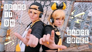 BRING IT ON 劣等上等  Cosplay Dance Cover [upl. by Alletsirhc986]