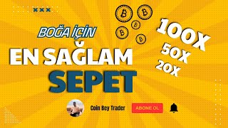 Boğa İçin Altcoin Sepeti   En Çok Kazandıracak En Sağlam Projeler [upl. by Licec288]