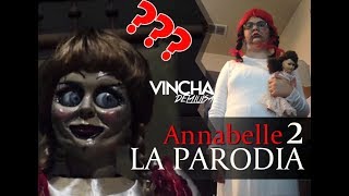 Annabelle 2 LA PARODIA [upl. by Nhguaval515]