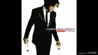 Goran Bregović  Zamisli  audio  2009 [upl. by Firooc26]