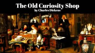 The Old Curiosity Shop by Charles Dickens [upl. by Tymon955]