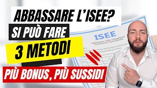 ABBASSARE ISEE 2024 3 metodi per ottenere più bonus e sussidi [upl. by Pennebaker]