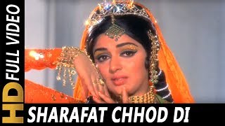 Sharafat Chhod Di Maine  Lata Mangeshkar  Sharafat 1970 Songs  Dharmendra Hema Malini [upl. by Nothsa]