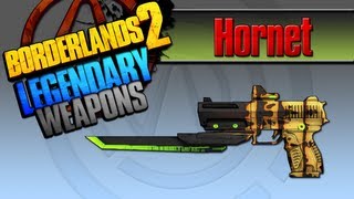 BORDERLANDS 2  Hornet Legendary Weapons Guide [upl. by Naitsyrk]