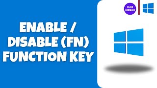 How to Enable or Disable Function Fn Keys in Windows 1110  Fix Functions Keys Not Work [upl. by Lytsyrk361]