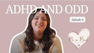 Me in Mind  Episode 6  ADHD and ODD [upl. by Nos318]