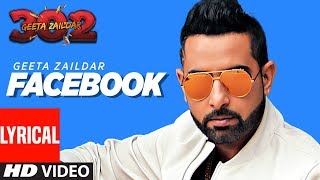 Geeta zaildar Facebook Full Song Lyrical  Album 302  Punjabi Songs [upl. by Kahl]