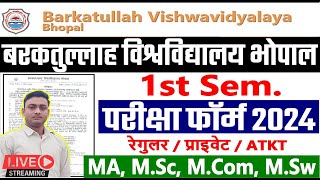 BU Bhopal 1st Sem Exam Form 202324  BU Bhopal PG Exam Form 202324  MA MSc MCom Exam Form 2024 [upl. by Adnerol855]