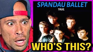 Rapper FIRST time REACTION to Spandau Ballet  True  This has the same energy as [upl. by Cirda]