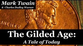 THE GILDED AGE by Mark Twain  FULL AudioBook PART 2 of 2 [upl. by Alrahc]