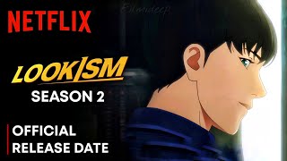 Lookism Season 2  Lookism Season 2 Trailer  Lookism Season 2 Release Date  Netflix [upl. by Atteroc]