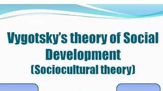 Vygotskys SocioCultural Learning Theory and SocioDramatic Play in Early Childhood Education [upl. by Riatsala]