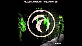 KLAUDIA GAWLAS  Sneaking EP [upl. by Onil288]