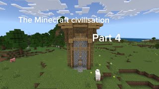 Minecraft civilisation part 4 [upl. by Eillak145]