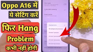 Oppo A16Hang Problem Solution  Oppo A16 hanging Problem solution  Oppo Hang problem Slove [upl. by Encratis807]