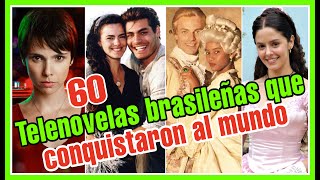 Las 60 mejores telenovelas brasileñas más populares de todos los tiempos  CosmoNovelas TV [upl. by Allix]