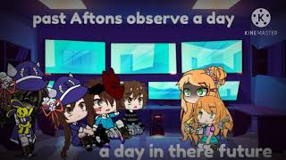 past Aftons observe a day in there future gacha clubpart 1Menardhelliam [upl. by Joiner]