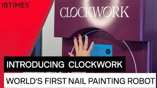 Clockwork The New AI Powered Nail Painting Machine [upl. by Ecinaj805]