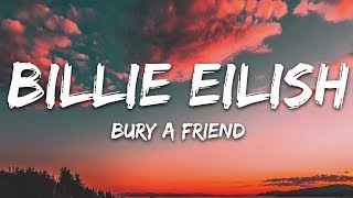 Billie Eilish  bury a friend Lyrics [upl. by Ennaoj]