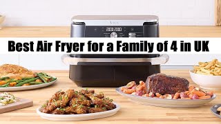 Top 5 Best Air Fryer for a Family of 4 in UK 2024 [upl. by Nicolette532]