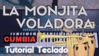 La Monjita Voladora TUTORIAL TECLADO [upl. by Uzia588]