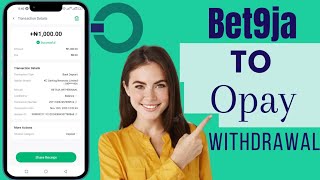 How To Withdraw From Bet9ja To Opay Account [upl. by Jonna31]