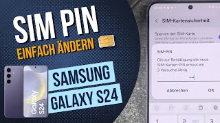 Samsung Galaxy S24 SIM PIN ändern [upl. by Bunnie727]