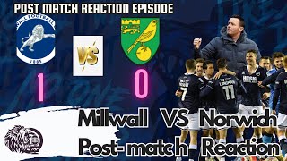 Millwall 1  Norwich 0 Post Match Reaction With Chaps millwall norwichcity ThePinkUnChannel [upl. by Elatan308]