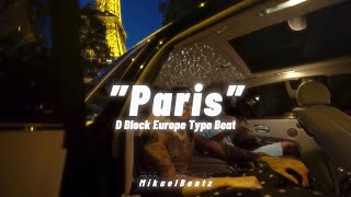 D Block Europe Type Beat  ”Paris” prod MikaelBeatz [upl. by Lissie]