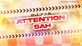 ⚠️ DJ FAB  ATTENTION SAH 2023 ⚠️ [upl. by Carlye]