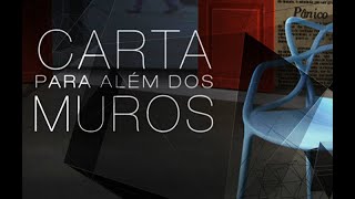 Carta Para Além dos Muros Documentário Completo [upl. by Raney]