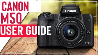 Canon M50 Tutorial  Full Beginner’s User Guide [upl. by Danna]