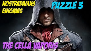 Assassins Creed Unity Nostradamus 18 Fragment Puzzle  The Cella Vaporis [upl. by Irfan]