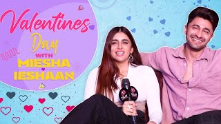 Miesha Iyer amp Ieshaan Sehgaal Take The Ultimate Compatibility Test Valentines Day 2022  Exclusive [upl. by Ellen756]