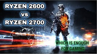 Ryzen 2600 vs Ryzen 2700  19 Games Tested  2019 [upl. by Baerman801]