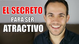 El Secreto De Como Ser Un Hombre Más Atractivo Para Las Mujeres [upl. by Sontich19]