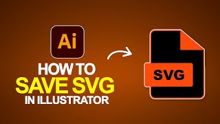 How to Save SVG file in Illustrator  Illustrator Beginner Tutorial [upl. by Otir]