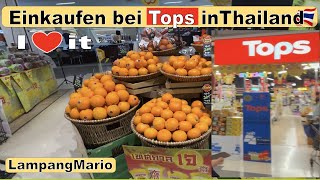 🌴 Thailand 🇹🇭  Einkaufen in TOPS Market  Mein Favorit‼️ thailand auswandern lampangmario [upl. by Dorris]