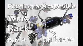 Metal Artwork Grapevine Wine Rack Part 4 Finished [upl. by Erdda394]