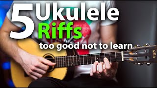 Five Awesome Ukulele Riffs Too Good Not To Learn [upl. by Lot]