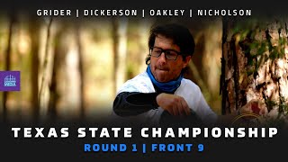 2021 Texas State Disc Golf Championship  RD1 F9  Grider Dickerson Oakley Nicholson  PDGA NT [upl. by Dnalel454]