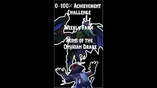 Onyxia Mount Farm  Week 2  0100 Achievements  World of Warcraft amp Chill Music shorts [upl. by Aratahc]