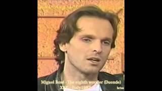 Miguel Bosé  The eighth wonder Duende english version [upl. by Reyam]