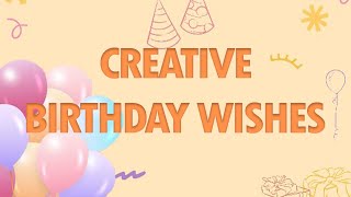 20 creative short ideas for birthday wishes ²⁰²⁴ [upl. by Burkley]