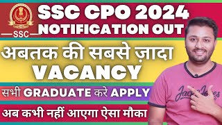 SSC CPO 2024 Notification Out  4187 All India Posts  For Any Graduate Pattern  Books  Cut Off [upl. by Philomena743]